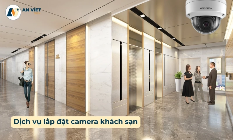 lắp đặt camera khách sạn